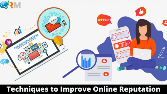 Techniques to Improve Online Reputation